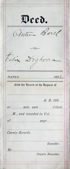 Antoine Borel Felix Dogherra San Mateo land deed 1892